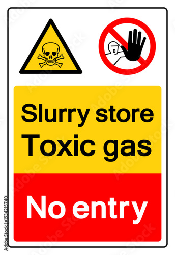 Slurry store Toxic Gas No Entry Label Symbol Sign ,Vector Illustration, Isolate On White Background Label .EPS10