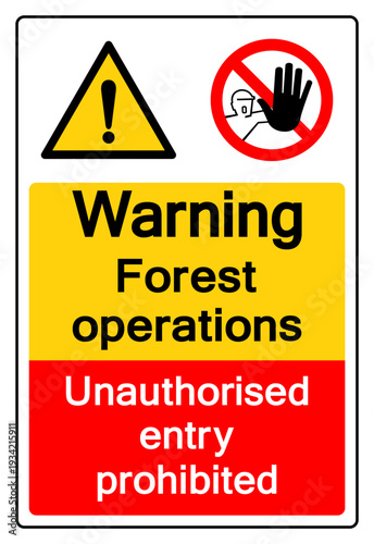 Warning Forest Operation Symbol Sign, Vector Illustration, Isolate On White Background Label. EPS10