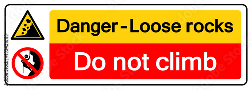 Danger Loose Rock Do Not Climb Symbol Sign ,Vector Illustration, Isolate On White Background Label.EPS10