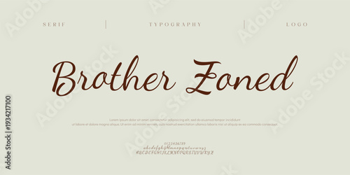 Brather Zaned, Script Font, aesthetic, Uppercase Lowercase and Number. wedding font, Classic Lettering Minimal Fashion Designs. Typography modern serif fonts regular decorative vintage concept. vector