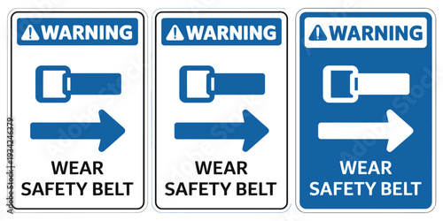 Warning signs for wearing safety belts in different designs and colors for vehicles