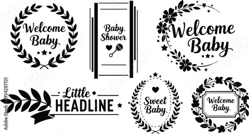Minimalist vector badge set of welcome baby wreaths floral frames labels and rattle icons arranged in assorted circular ornamental emblems with laurel stars and script lettering