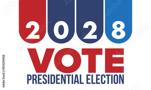 Vote 2028. Presidential Election 2028 in United States. Vote day, November 7. US Election. Patriotic american element. Poster, card, banner and background. Vector illustration