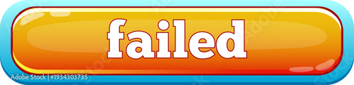 Glossy orange button indicating a failed process