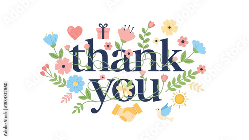 Decorative 'Thank You' graphic with flowers, heart, gift, sun, dove, and handshake, expressing gratitude.