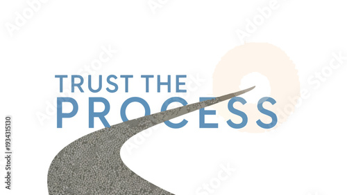Navigating the essential strategic journey with unwavering belief in the power of sequential steps, fostering a mindset of perseverance for