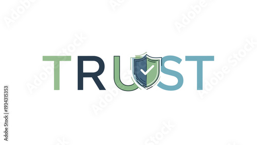 Conceptual emblem for 'TRUST' featuring a protective shield with a checkmark, symbolizing security, verification, and reliable assurance in business