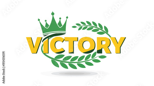 Vibrant 'Victory' graphic with regal crown and laurel wreath emblem representing ultimate achievement and success. A powerful visual for any winning