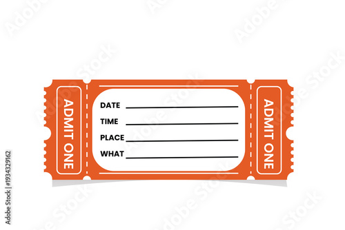 An empty orange ticket with fields for date, time, place, and what. Vector