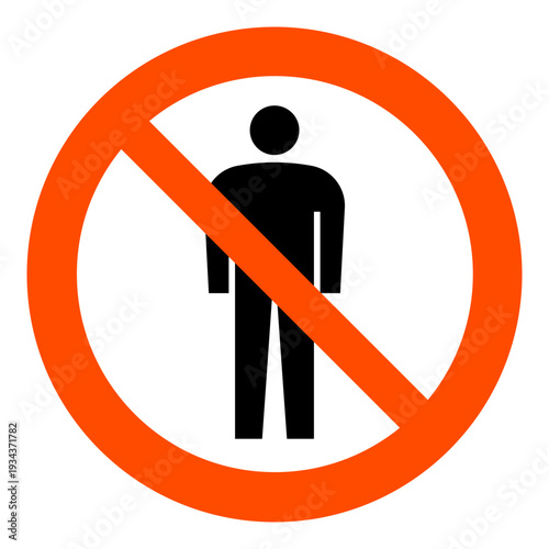 No Entry / No Pedestrians