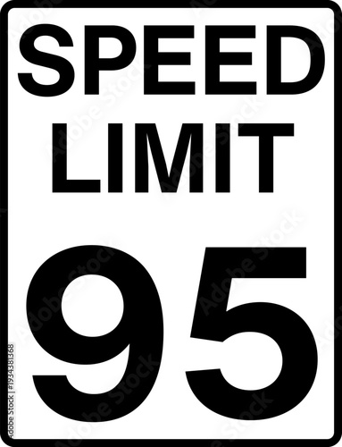 Speed limit 95 mph traffic sign