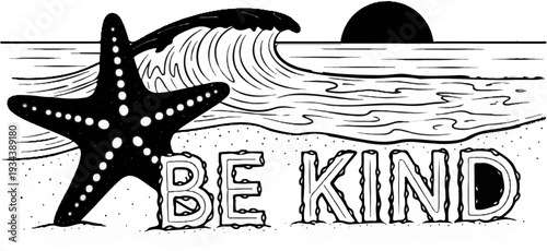 Starfish on beach with wave and sun, text "BE KIND" in sand