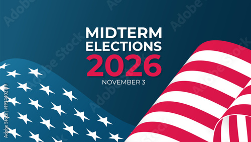 2026 United States Midterm Elections Banner with waving American flag. Blue background. Vector Illustration.