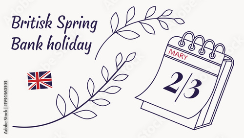 British Spring Bank holiday concept with calendar and U K flag UK flag May 2/3 leafy branch