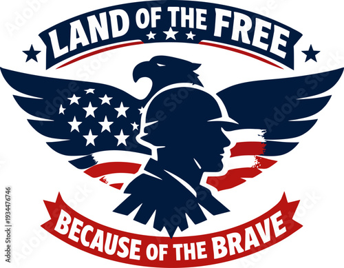 Patriotic American Eagle with Soldier Silhouette and Flag, Land of the Free Because of the Brave Vector Design