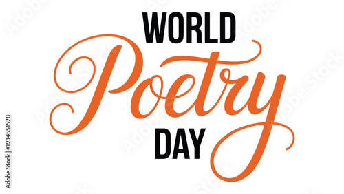 MWorld Poetry Day modern orange and black typography design for global literary celebration and creative writing campaign