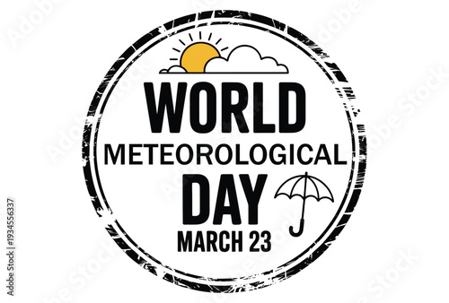 World Meteorological Day March 23 vintage stamp design with weather icons umbrella sun cloud typography for climate awareness