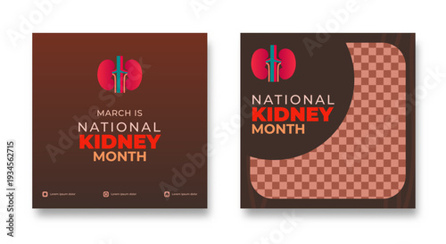National Kidney Month. Kidney disease awareness social media design every March