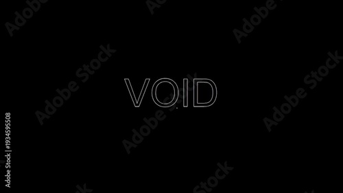 Minimal White Outline Text 'VOID' on Black Background, Abstract Concept of Emptiness, Seamless Loop.