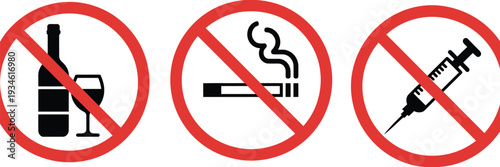 Set of prohibition signs for bad habits featuring no alcohol, no smoking, and no drugs symbols with red strikeout circles, perfect for health awareness, safety campaigns, and vector illustrations.