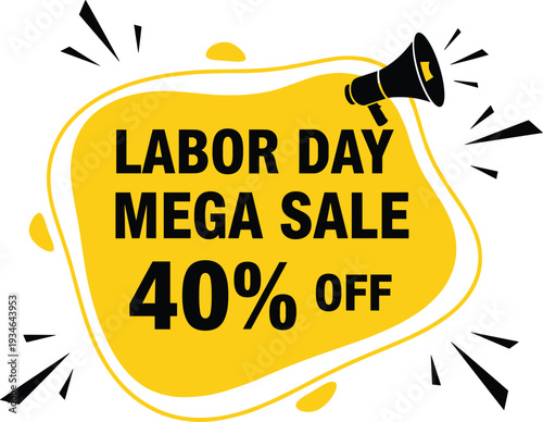 Labor day mega sale 40 off discount advertisement