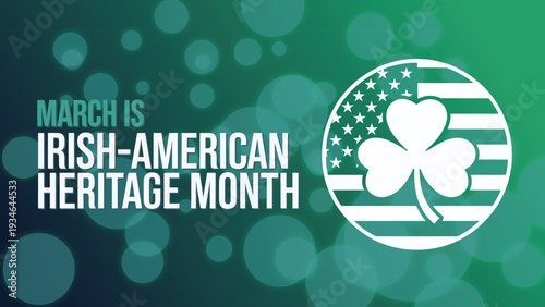 March is Irish-American Heritage Month Celebration Banner with Shamrock and USA Flag Graphic for Cultural Events, History Education, and Community Pride
