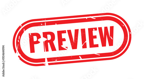 Preview Stamp: A bold red PREVIEW stamp, signifying an important message, a glimpse into what lies ahead, or a sneak peek of something grand. 