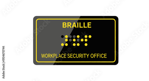 Braille Workplace Security Office Sign Accessibility And Inclusivity Information