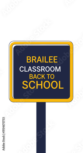 Braillee Classroom Sign: Back to School Announcement with Clear and Accessible Design