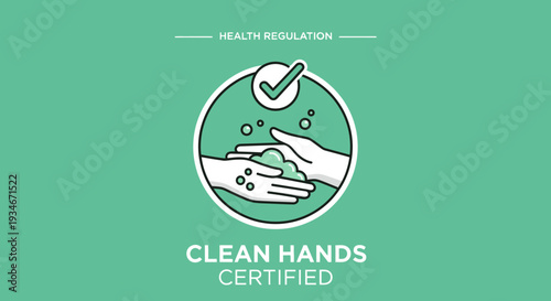 Clean Hands Certification Symbol For Health Regulations and Hygiene Protocols