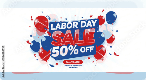 Labor day sale 50 off discount banner with balloons and confetti