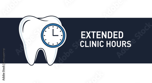 Dental Clinic Offers Extended Hours Schedule Illustrated With Clock and Tooth Design