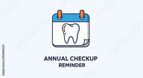 Dental Health Calendar Reminder Illustrating Annual Checkup Appointment Schedule Concept