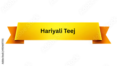 Hariyali Teej Golden Ribbon Banner , Hindu Monsoon Festival Typography Design, Traditional Indian Women Celebration Poster Isolated on Minimal Background