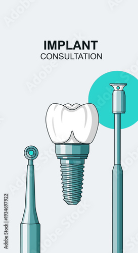 Dental Implant Consultation Advertisement Showing Teeth And Medical Tools For Oral Health Procedures
