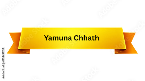 Yamuna Chhath Golden Yellow Ribbon Banner , Traditional Hindu Festival Typography Design, Indian Religious Celebration Poster Isolated on Minimal Background