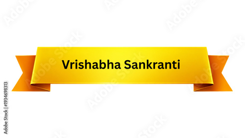 Vrishabha Sankranti Golden Yellow Ribbon Banner , Hindu Solar Festival Typography Design, Traditional Indian Religious Celebration Poster Isolated on Minimal Background