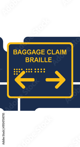 Directional Sign Illuminating Baggage Claim and Braille Guidance for Enhanced Accessibility