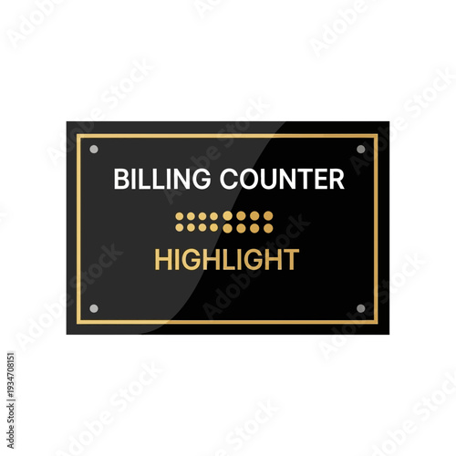 Elegant Black And Gold Billing Counter Signage For Modern Business And Retail Spaces