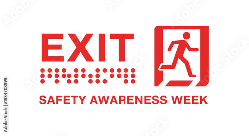 Emergency Exit Sign Illustrating Safety Awareness During Specified Week Periods
