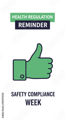 Essential Healthcare Compliance: Safety Week Reminder with Regulatory Guidelines and Green Thumbs Up
