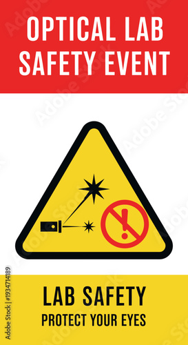 Essential Optical Lab Safety Event Sign: Protect Eyes with Laser Radiation Awareness