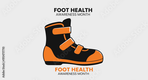 Foot Health Awareness Month Illustrated Poster Featuring a Protective Orthopedic Boot