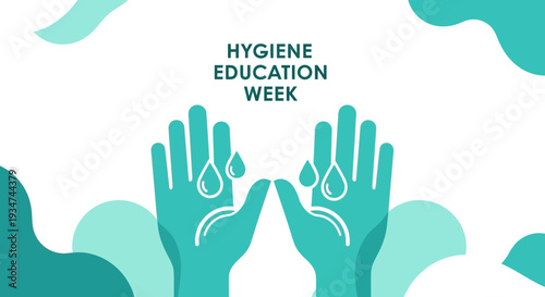 Hygiene Education Week: A Visual Representation Promoting Handwashing and Cleanliness Awareness