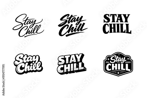 Collection of six "Stay Chill" text logos in various unique typography styles