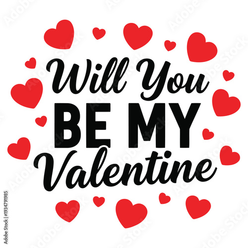 Will You Be My Valentine Heart Scatter for Romantic Proposals Typography Design