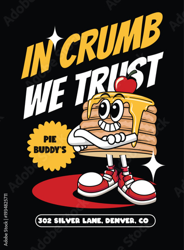 Retro detailed mascot of a pancake character with honey and cherry for "In Crumb We Trust" bakery poster