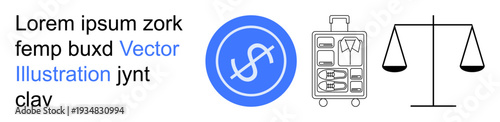 Finance, travel, legal services, organization, balance, justice. Circular dollar symbol, suitcase with packed items scales. Finance and travel through dollar icon and suitcase