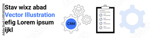 Business planning, task management, data analysis, operational workflows, strategy design, team collaboration. Gears, CRM label checklist on clipboard. Business planning and task management concept