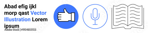 Social media, communication, podcasting, education, user interaction, media expression. Thumbs-up icon, microphone and open book. Social media and communication concept for modern digital use